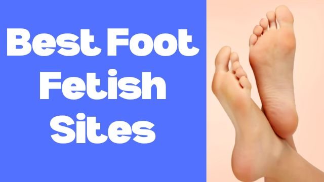 11 Foot Fetish Websites For Selling & Buying Feet Pics